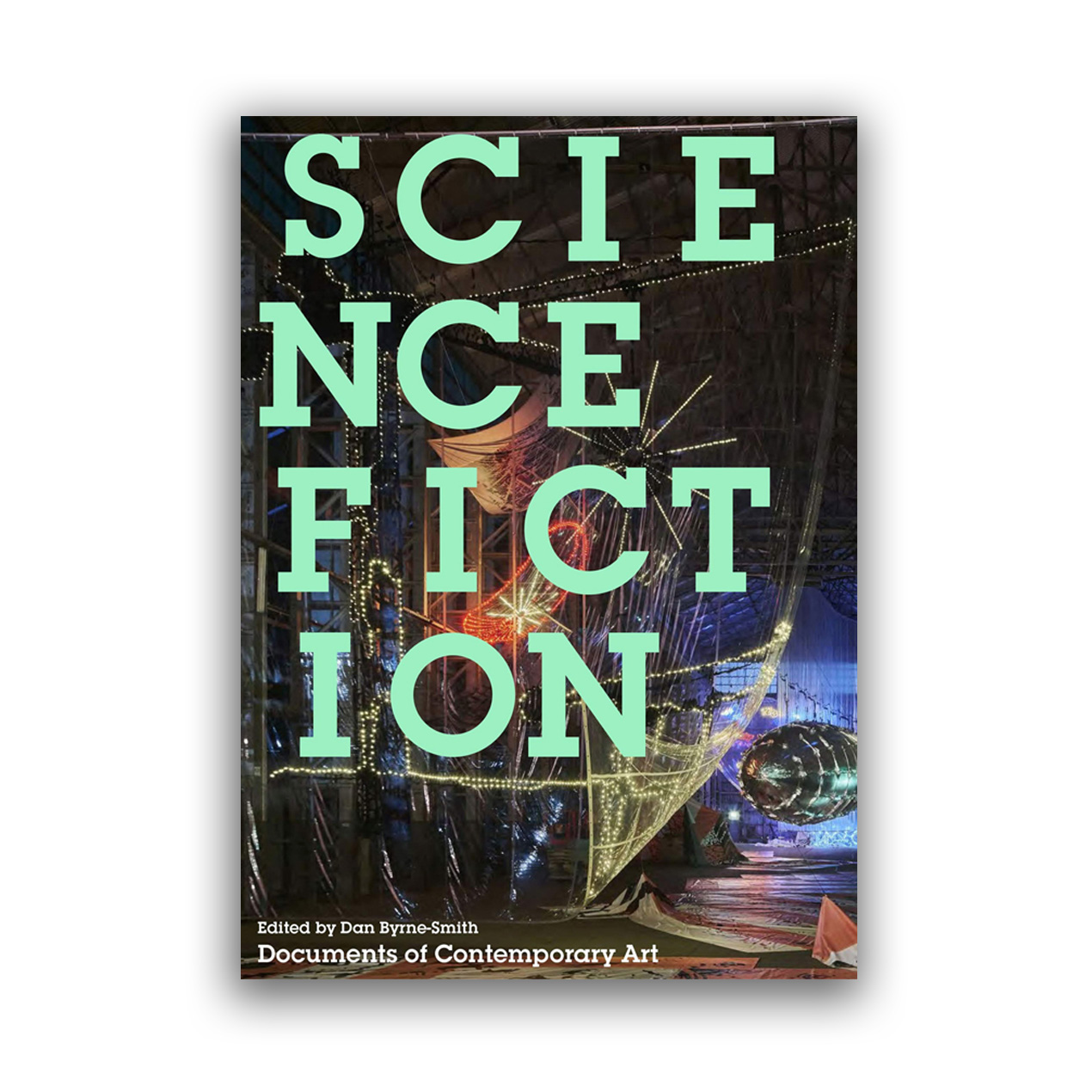 Documents of Contemporary Art: Science Fiction | Institute of Modern Art